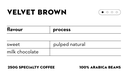 Velvet Brown 250g
