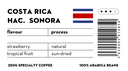 Costa Rica Hacienda Sonora 250g