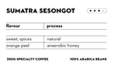 Sumatra Sesongot 250g